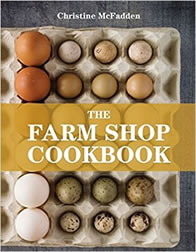 The Farm Shop Cookbook paperback cookbook by Christine McFadden